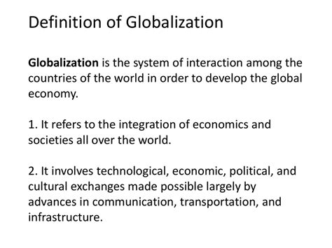 What is the <b>definition</b> of <b>globalization</b>? A. . What is the definition of globalization quizlet